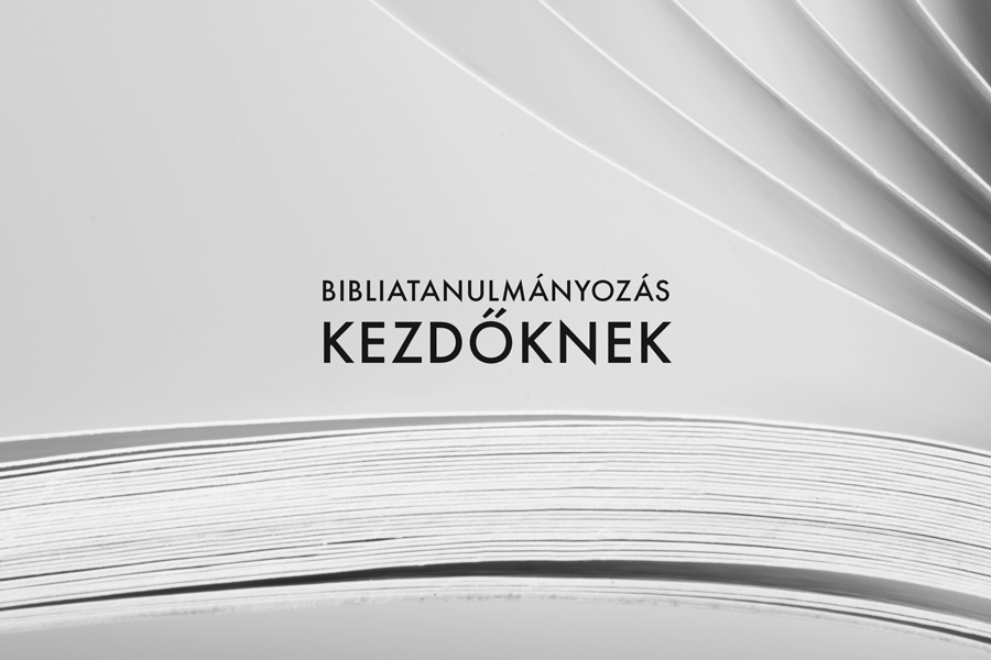 Bibliatanulmányozás kezdőknek