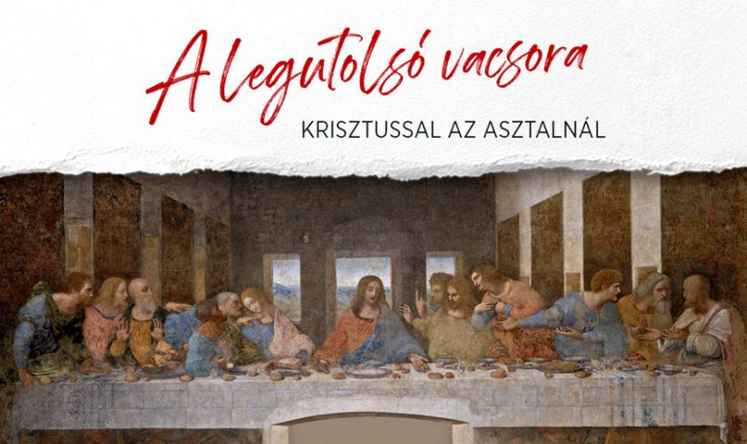 A legutolsó vacsora – festményprédikáció