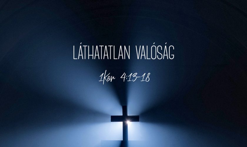 Kübler János – 2 Korinthus 4:13-18