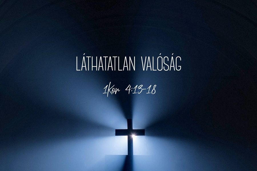 Kübler János – 2 Korinthus 4:13-18