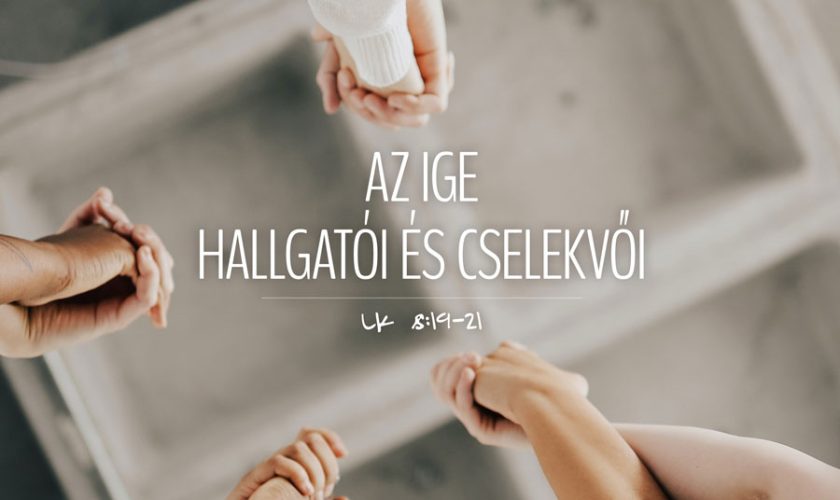 Kübler János – Lukács 8:19-21