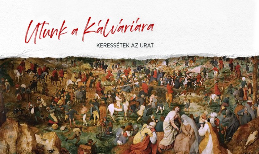 Utunk a Kálváriára – festményprédikáció