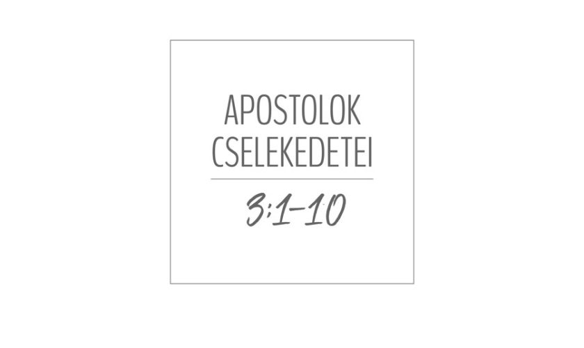 Kübler János – ApCsel 3:1-10
