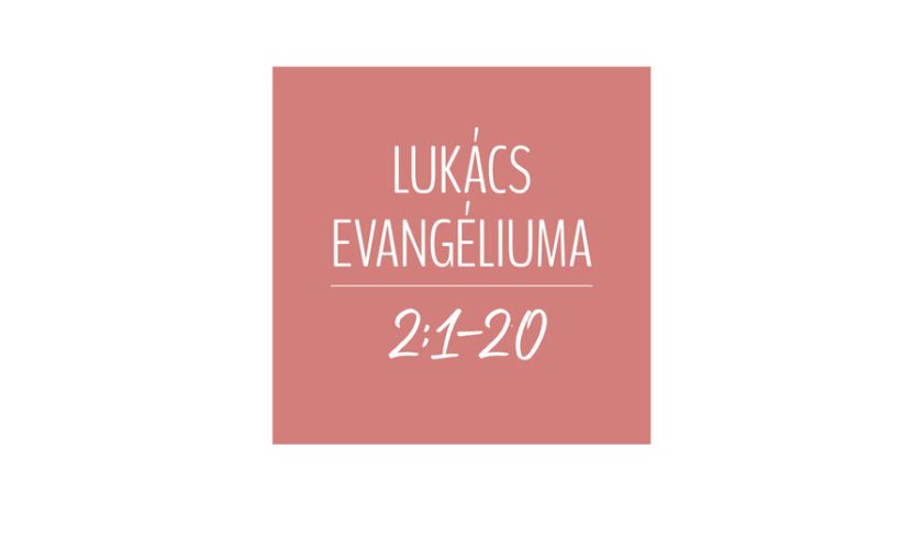 Kübler János – Lukács 2:1-20