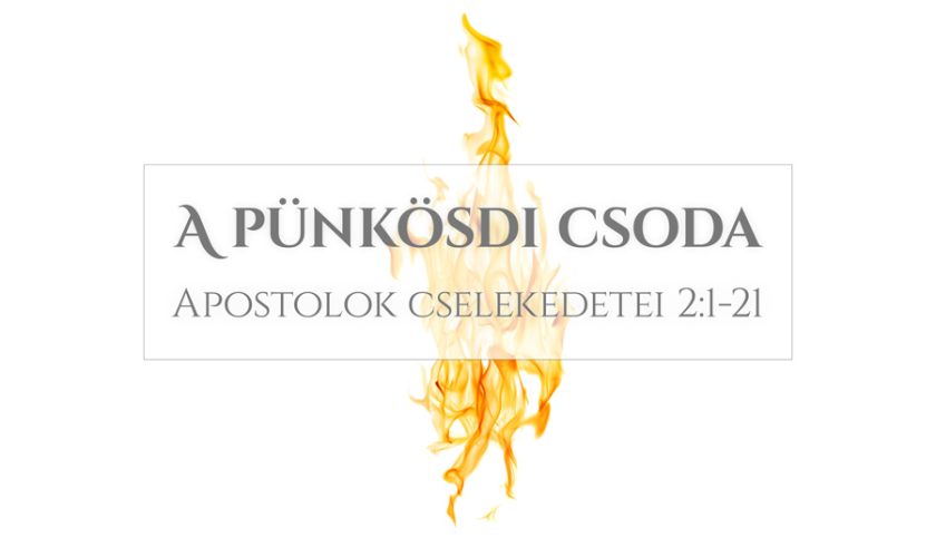 Kübler János – Apcsel 2:1-21