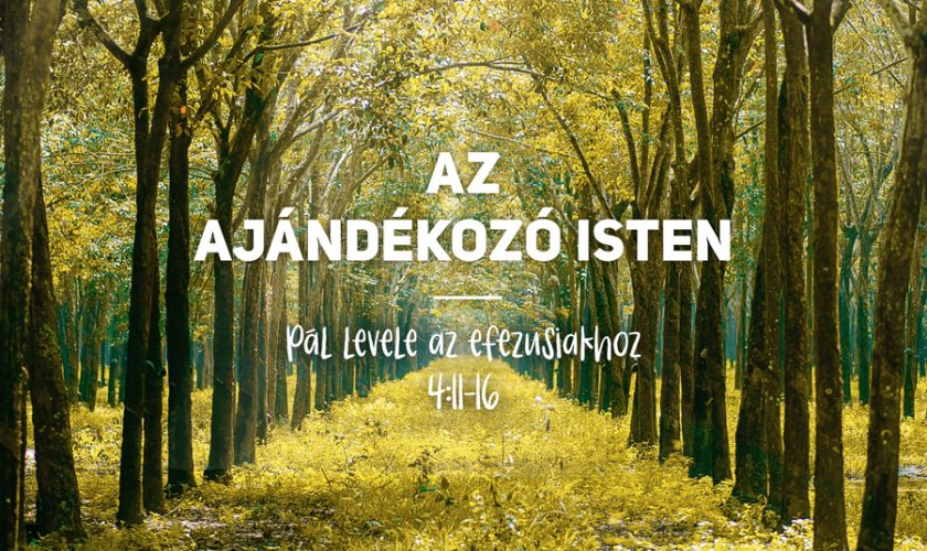 Kübler János – Efézus 4:11-16