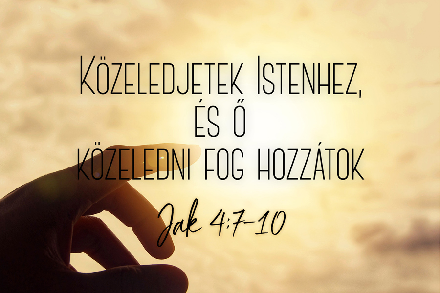 Kübler János – Jakab 4:7-10