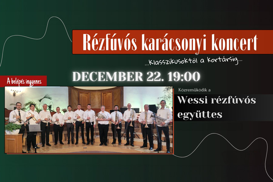 2024. 12. 22. – Karácsonyi rézfúvós koncert